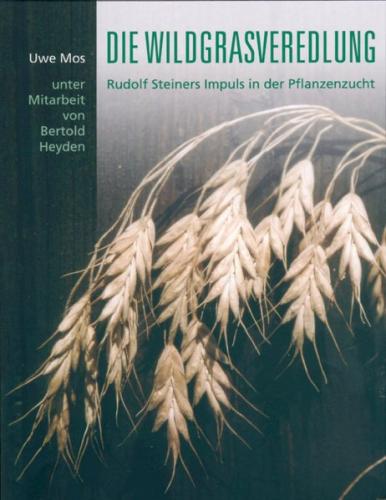 Die Wildgrasveredlung 