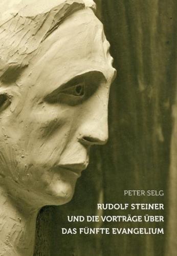 Rudolf Steiner und die Vorträge über das Fünfte Evangelium 