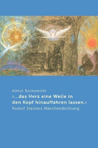 >... das Herz eine Weile in den Kopf hinauffahren lassen.< 