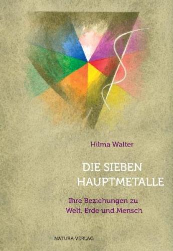 Die sieben Hauptmetalle 