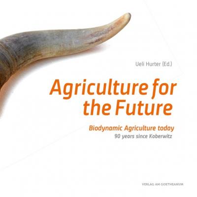 Agriculture for the future 