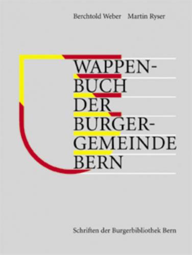Wappenbuch der Burgergemeinde Bern 