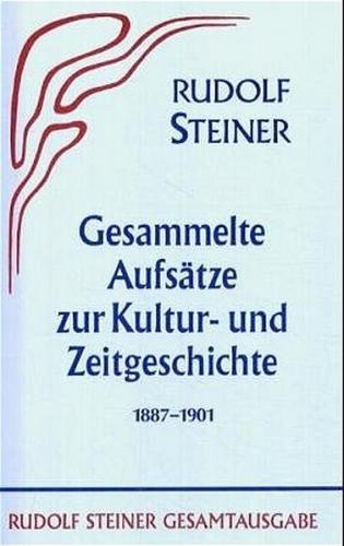 Gesammelte Aufsätze zur Kultur- und Zeitgeschichte 1887-1901 