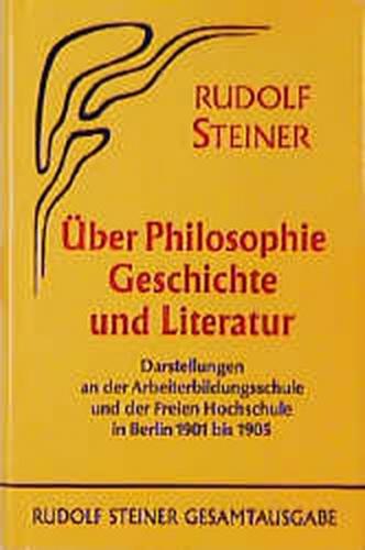 Über Philosophie, Geschichte und Literatur 