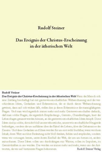 Das Ereignis der Christus-Erscheinung in der ätherischen Welt 