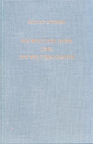 Die Welt der Sinne und die Welt des Geistes 