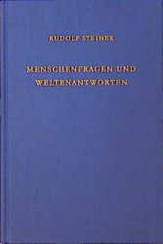 Menschenfragen und Weltenantworten 