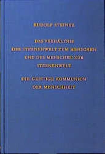 Das Verhältnis der Sternenwelt zum Menschen und des Menschen zur Sternenwelt 