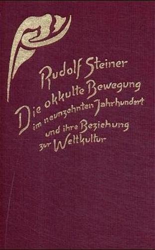 Die okkulte Bewegung im neunzehnten Jahrhundert und ihre Beziehung zur Weltkultur 