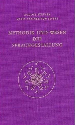 Methodik und Wesen der Sprachgestaltung 