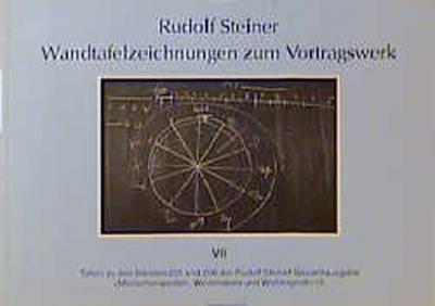 Wandtafelzeichnungen zum Vortragswerk, Bd. VII 