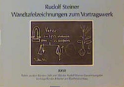 Wandtafelzeichnungen zum Vortragswerk, Bd. XXVI 