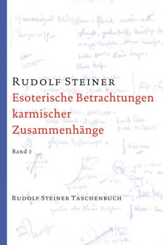Esoterische Betrachtungen karmischer Zusammenhänge, Band 2 