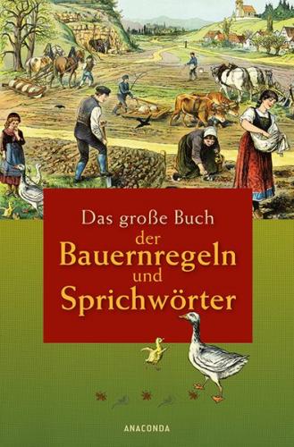 Das große Buch der Bauernregeln und Sprichwörter 