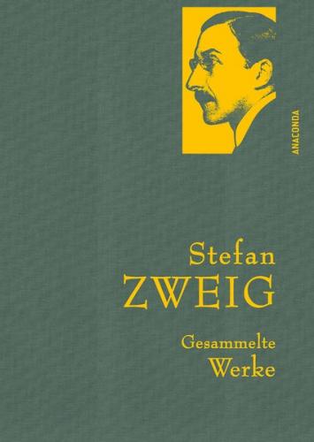 Stefan Zweig, Gesammelte Werke 