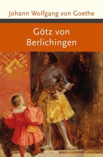 Götz von Berlichingen mit der eisernen Hand 