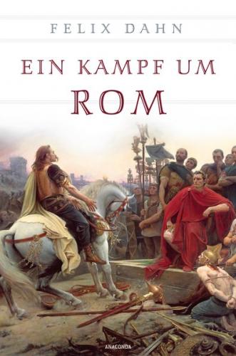 Ein Kampf um Rom (vollständige Ausgabe) 