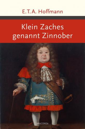 Klein Zaches genannt Zinnober 