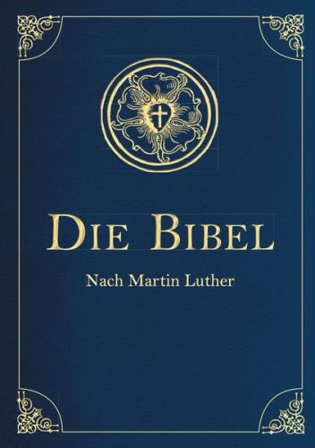 Die Bibel - Altes und Neues Testament. In Cabra-Leder gebunden mit Goldprägung 