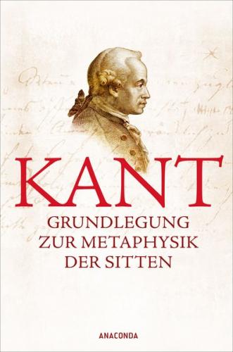 Grundlegung zur Metaphysik der Sitten 