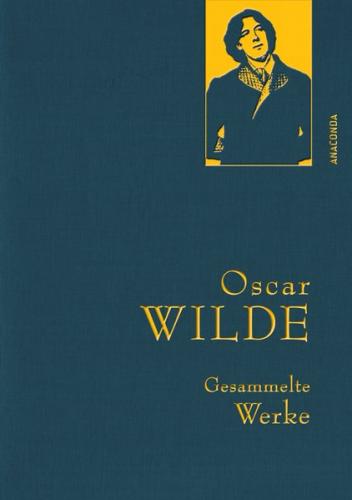 Oscar Wilde, Gesammelte Werke (Ebook - EPUB) 