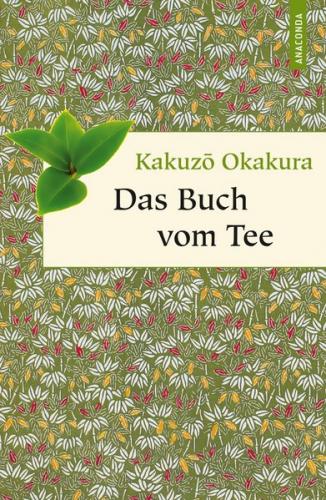 Das Buch vom Tee (Ebook - EPUB) 