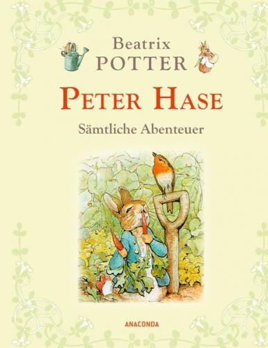 Peter Hase - Sämtliche Abenteuer (Neuübersetzung) (Ebook - EPUB) 
