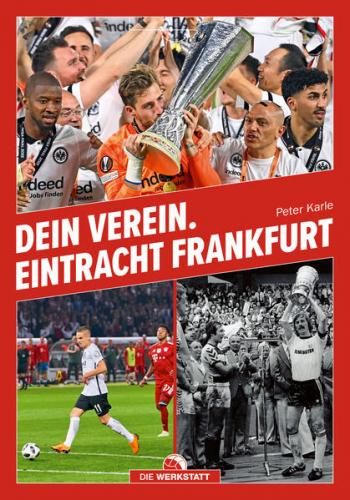 Dein Verein. Eintracht Frankfurt 