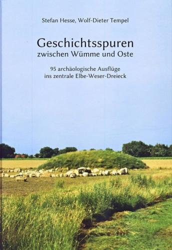 Geschichtsspuren zwischen Wümme und Oste 