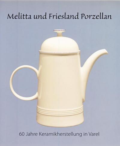 Melitta und Friesland Porzellan 