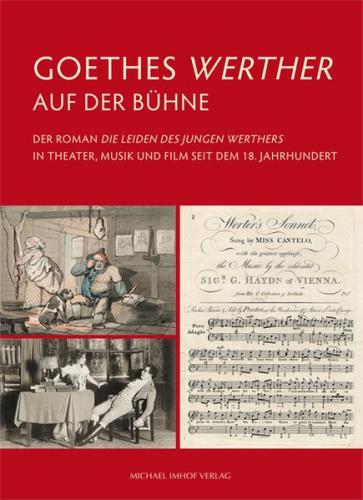 Goethes Werther auf der Bühne 