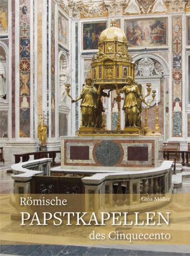 Römische Papstkapellen des Cinquecento 
