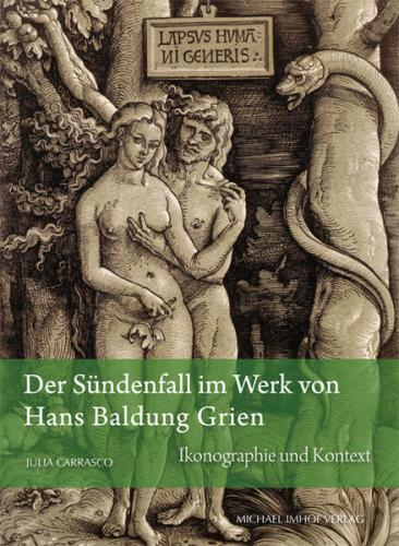 Der Sündenfall im Werk von Hans Baldung Grien 