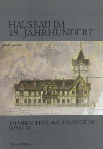 Hausbau im 19. Jahrhundert 