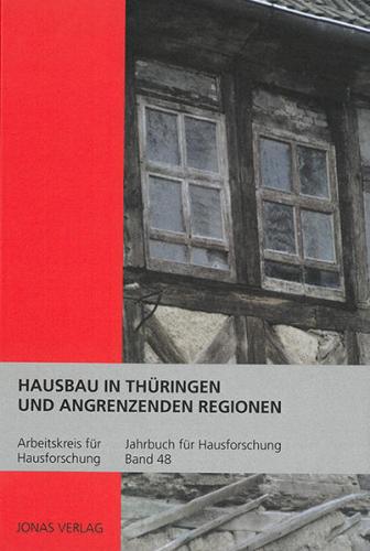Hausbau in Thüringen und angrenzenden Regionen 