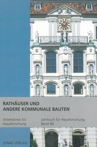 Rathäuser und andere kommunale Bauten 