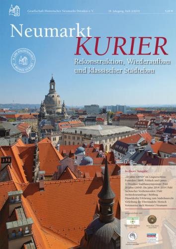 Neumarkt-Kurier Rekonstruktion, Wiederaufbau und klassischer Städtebau, Heft 2/2019 