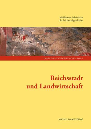Reichsstadt und Landwirtschaft 