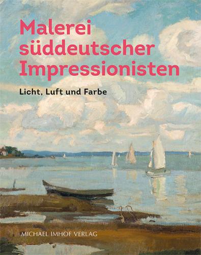 Malerei süddeutscher Impressionisten 