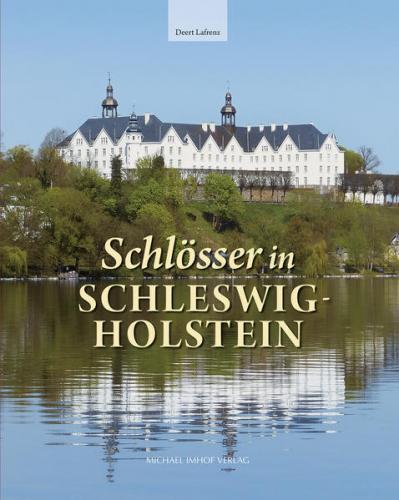 Schlösser in Schleswig-Holstein 