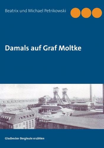 Damals auf Graf Moltke 