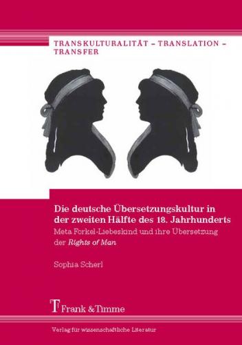 Die deutsche Übersetzungskultur in der zweiten Hälfte des 18. Jahrhunderts 