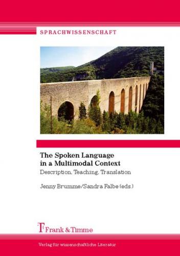 The Spoken Language in a Multimodal Context 