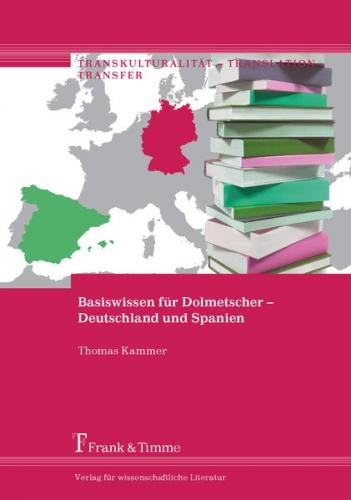 Basiswissen für Dolmetscher – Deutschland und Spanien 