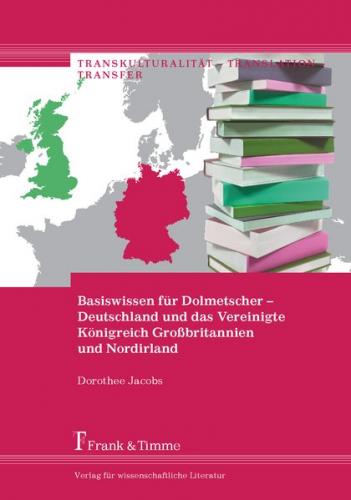 Basiswissen für Dolmetscher – Deutschland und das Vereinigte Königreich Großbritannien und Nordirland 