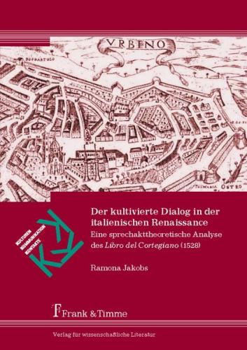 Der kultivierte Dialog in der italienischen Renaissance 
