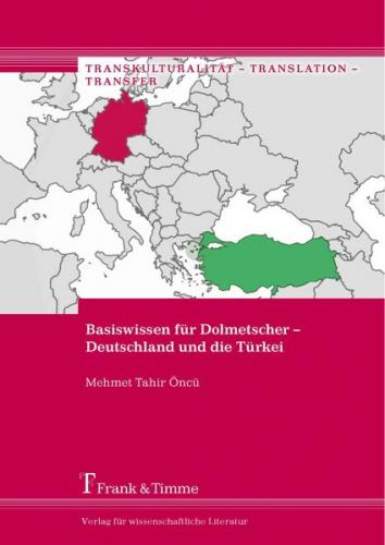 Basiswissen für Dolmetscher – Deutschland und die Türkei 