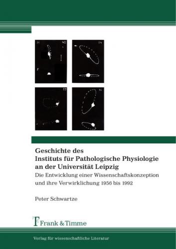 Geschichte des Instituts für Pathologische Physiologie an der Universität Leipzig 