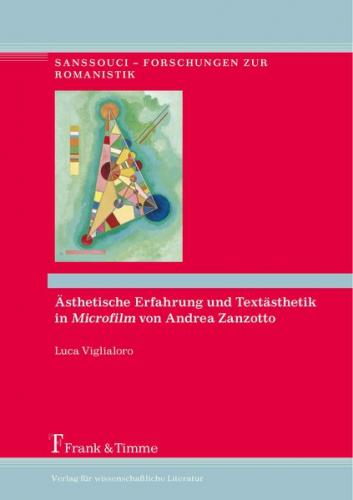 Ästhetische Erfahrung und Textästhetik in "Microfilm" von Andrea Zanzotto 