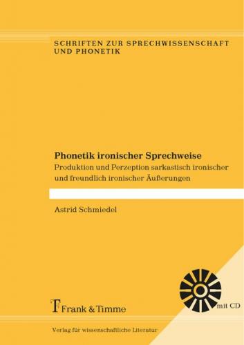 Phonetik ironischer Sprechweise 